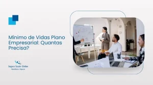 Mínimo de Vidas Plano Empresarial: Quantas Precisa?
